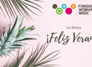 ¡Fundación Woman’s Week os desea un feliz verano!